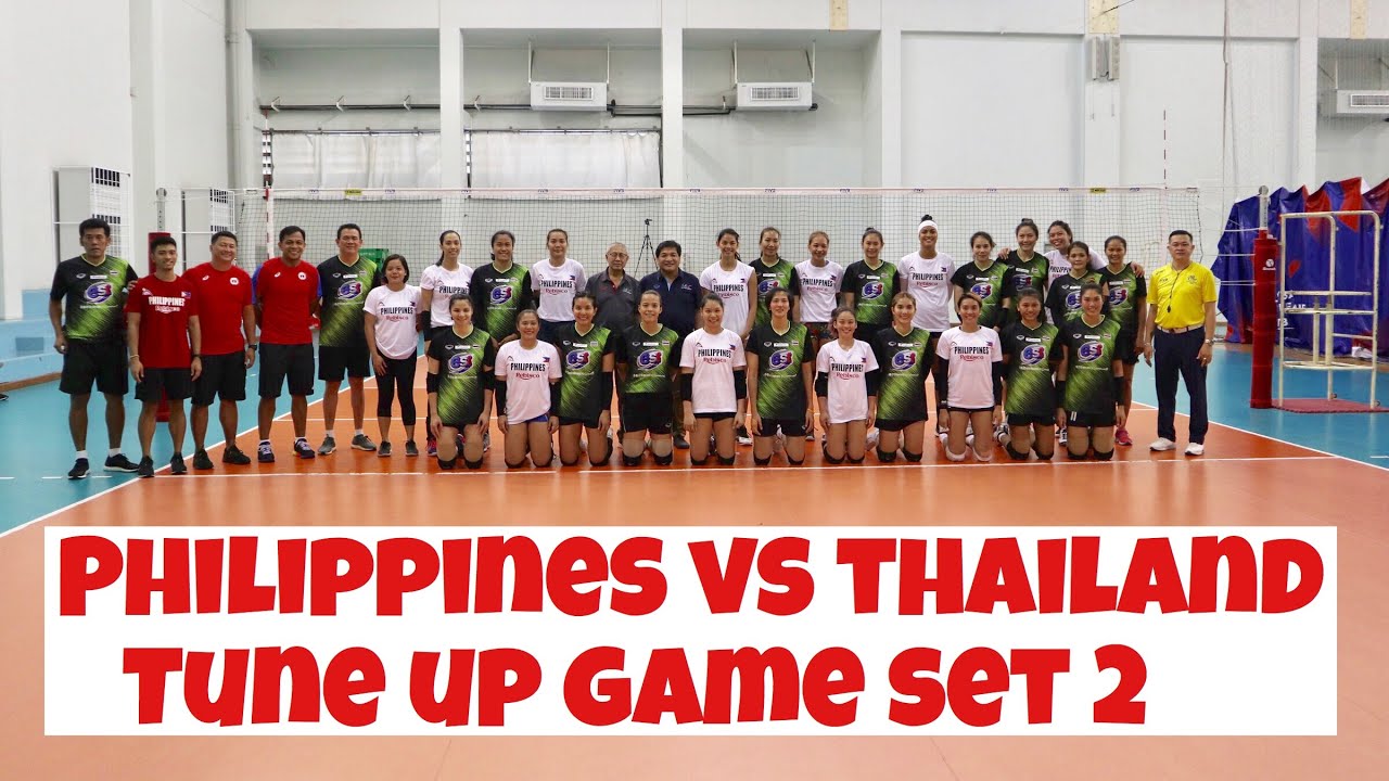 Philippines Vs Thailand Womens Volleyball Team Tune Up Game SET 2 - YouTube