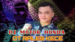 DJ MOTOR HONDA BY OT RALES KECE