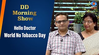 DD Morning Show | Hello Doctor | World No Tobacco Day | 31st May 2024