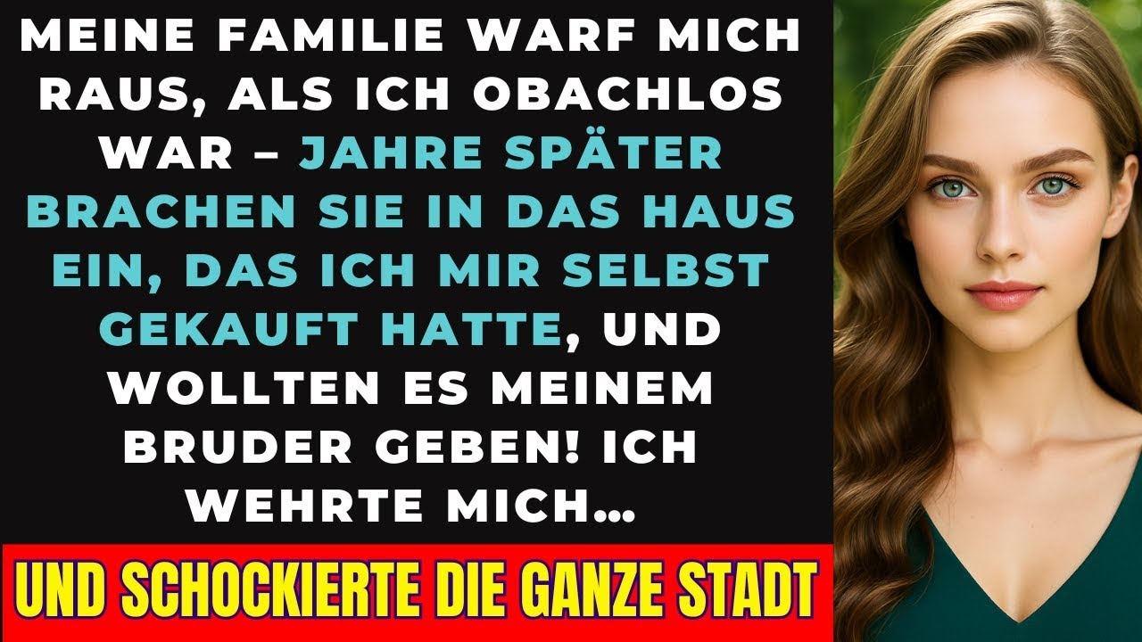 Meine Familie machte mich obdachlos – dann wollten sie MEIN Haus stehlen 