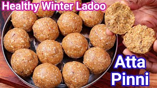 Atte Ki Pinni Laddu - Healthy Winter Ladoo for Strong Bones & Muscle | Atte Ki Laddu - Wheat Ladoo