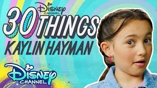30 Things with Kaylin Hayman | Just Roll With It  | Disney Channel