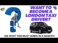 What you learn in the first week to become a london taxi driver