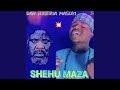 Shehu Maza