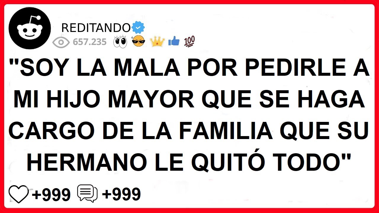 SOY LA MALA POR PEDIRLE A MI HIJO MAYOR QUE SE HAGA CARGO DE LA FAMILIA QUE SU HERMANO LE QUITÓ TODO