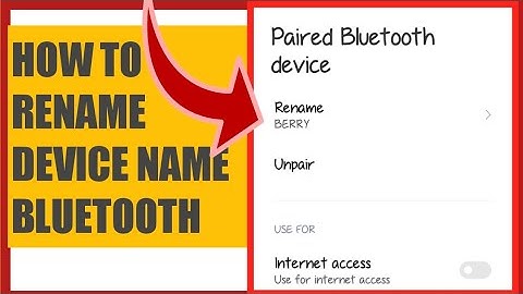 how to change Bluetooth device name on Android 2023