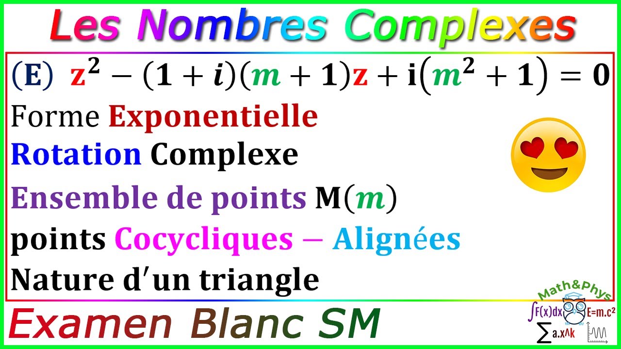 Les Nombres Complexes - Ensemble de Points - Examen Blanc SM - [Exercice 38]