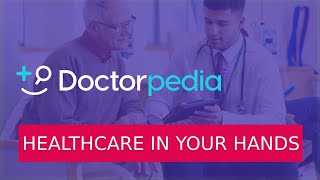 Why Doctorpedia Make Better Healthcare Decisions