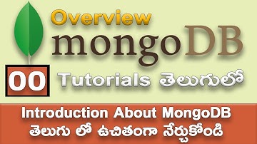 MongoDB Overview in Telugu | #00 | Sai Gopi Tech Telugu | MongoDB Tutorials In #TELUGU