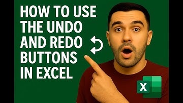 How to Use the Undo and Redo Buttons in Excel