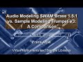 Audio Modeling SWAM Brass 1.5.1 vs. Sample Modeling Trumpet V3: A Comparison