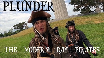 Plunder - The Modern Day Pirates (music video)