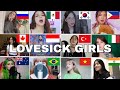 Who Sang It Better :BLACKPINK (블랙핑크) - Lovesick Girls ( 12 different countries )
