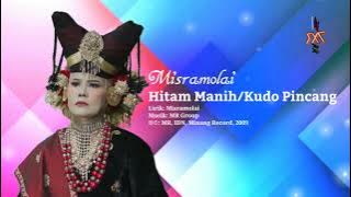 Misramolai - Hitam Manih/Kudo Pincang (Video Lirik)