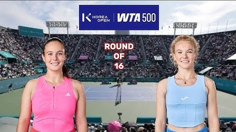 Daria Kasatkina versus Katerina Siniakova Korea openen 2025