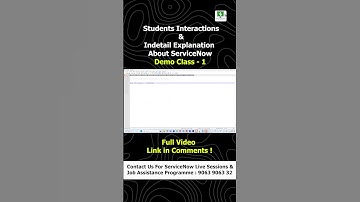 Students Interaction & In Detail Explanation about ServiceNow - By Nani Reddy
