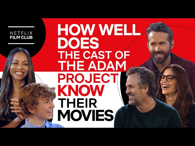 Walker Scobell Quizzes The Adam Project Cast on Their Past Movies | Netflix class=