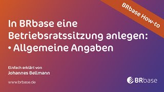 Brbase Tutorial Sitzung Vorbereiten Schritt 1 Allgemeine Angaben