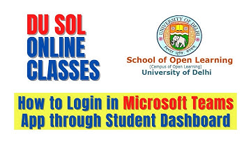 DU SOL ONLINE CLASSES | How to Login in Microsoft Teams App through Student Dashboard | SOL Reporter
