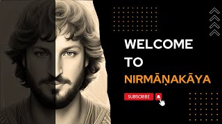 Welcome To Nirmanakaya