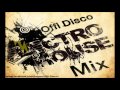 Offi disco  electro mix