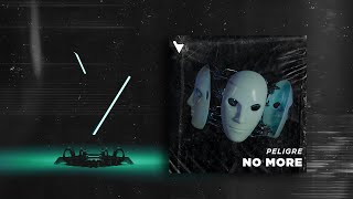 Peligre - No More [Verknipt Records] | Official Visualizer