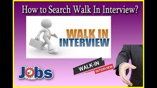 How to Search Walk In Interview ? screenshot 1