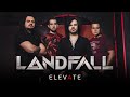 Landfall  elevate  official