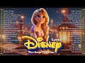 Disney Soundtracks With Lyrics рџЋЄ The Most Romantic Disney Songs Playlist рџЏ Disney Music Playlist Disney Soundtracks With Lyrics рџЋЄ The Most Romantic Disney Songs Playlist рџЏ Disney Music Playlist