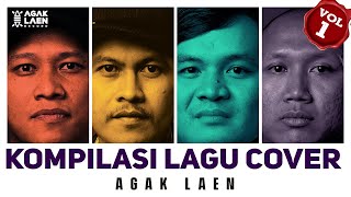 KOMPILASI LAGU COVER - AGAK LAEN VOL 1