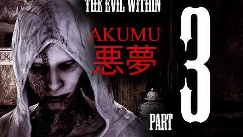 The Evil Within - Akumu Mode - Expert Playthrough Ch. 3-4 [Part 3]