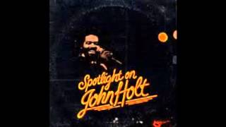 4 John Holt Last Night Spotlight On John Holt
