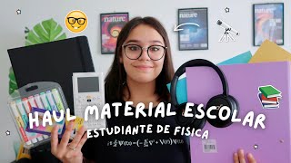 Haul de Material Escolar: Estudiante de Física de Primer Año (Universidad!)