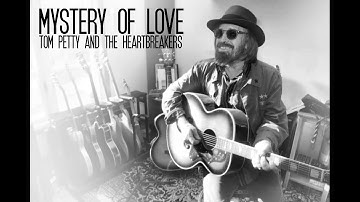 "Mystery of Love" - Tom Petty and the Heartbreakers