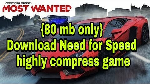 {80 mb} ! How to ! download need for speed most wanted ! in just 80 mb in ! any Android device