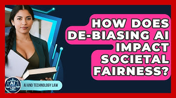 How Does De-biasing AI Impact Societal Fairness? - AI and Technology Law