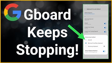 Gboard Keeps Stopping - How To Fix It!