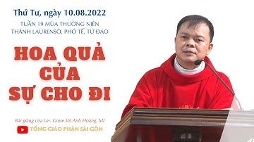 Hoa quả của sự cho đi - Lm. Giuse Vũ Anh Hoàng, MI