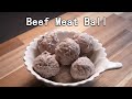 Beef Meat Ball (牛肉丸) | Juicy, Tender, Delicious and Chewy meat balls!