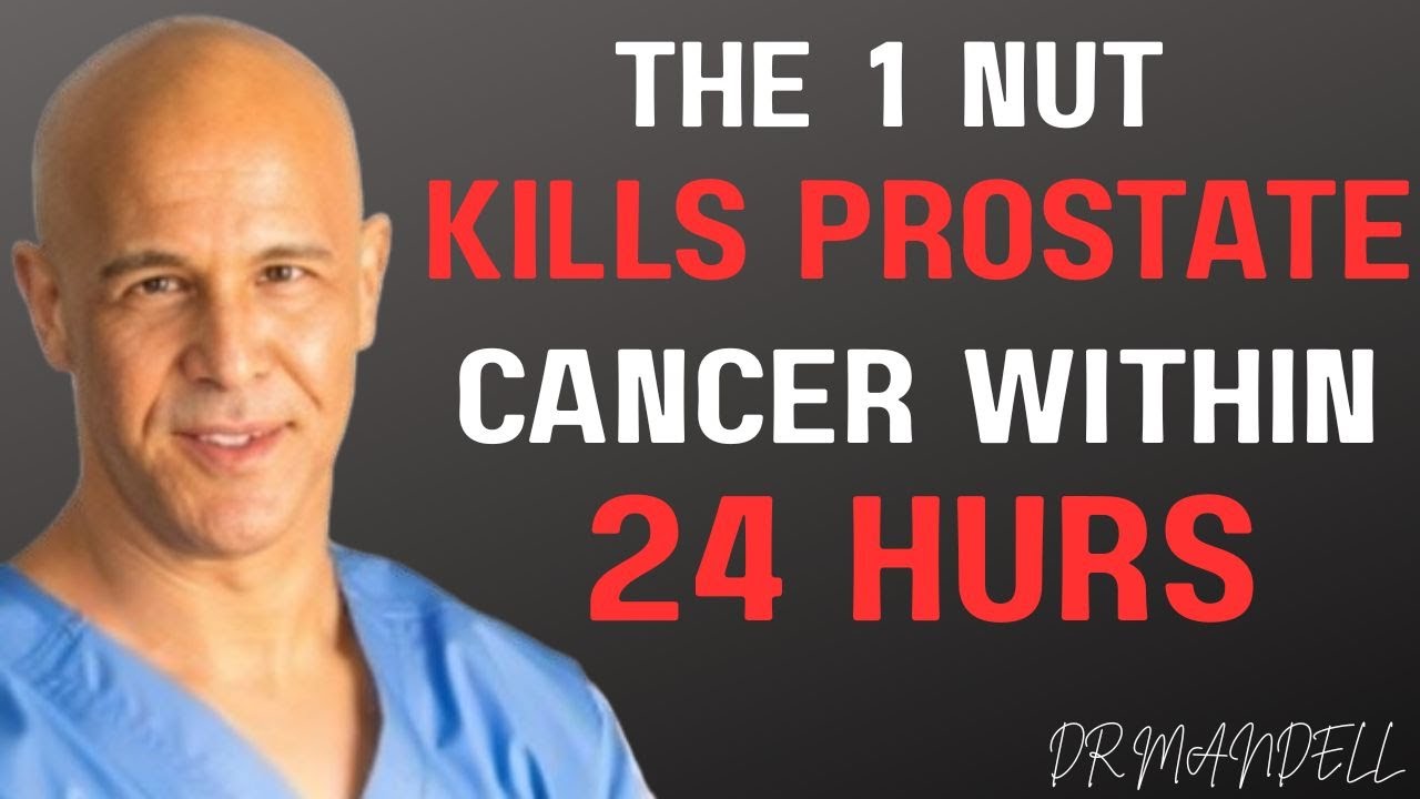 Only 1 Nut Reduces The ENLARGEMENT of your PROSTATE | Dr. Alan Mandell