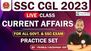 SSC CGL 2023 | Current Affair Live Class | Practice Set For SSC | SIP | Crazy Gk Trick | Pankaj Sir screenshot 2