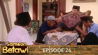 Samson Betawi Episode 26 Part 2