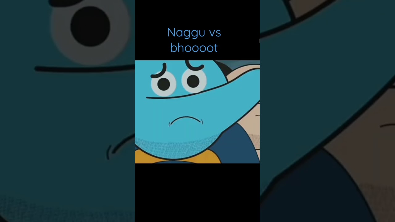 naggu vs bhoot 
