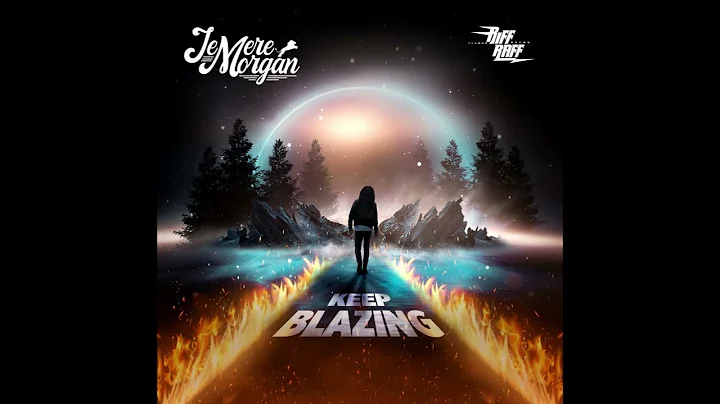 Jemere Morgan - KEEP BLAZING (Official Audio)