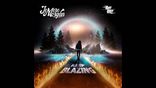 Miniatura de vídeo de "Jemere Morgan - KEEP BLAZING (Official Audio)"