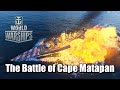 World of Warships - The Battle of Cape Matapan