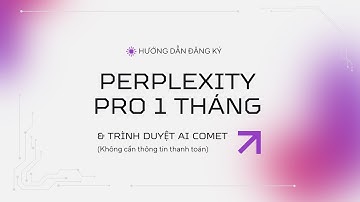 Hướng Dẫn Đăng Ký Perplexity Pro 1 Tháng Miễn Phí | Chi Tiết Từng Bước 2025
