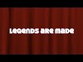 Legends are made Lyrics