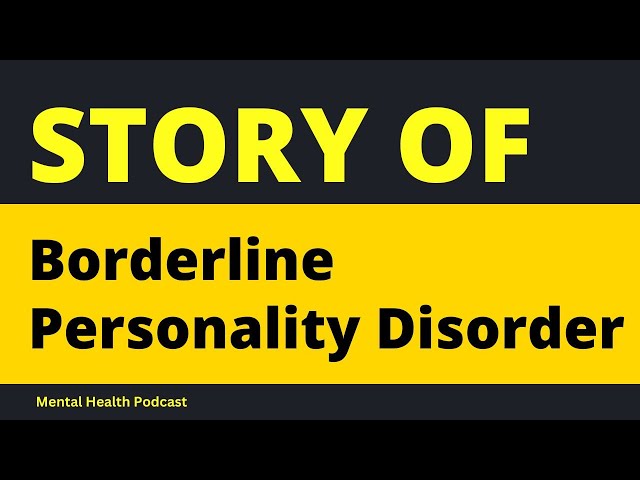 Borderline Personality Disorder Stories