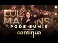Luiza Martins - Pode Sumir (Clipe Oficial)